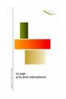 Le juge et le droit...